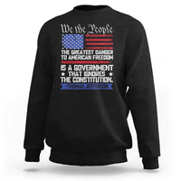 Thomas Jefferson Sweatshirt The Greatest Danger To Freedom Patriotic USA Flag - Wonder Print Shop