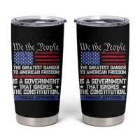Thomas Jefferson Tumbler Cup The Greatest Danger To Freedom Patriotic USA Flag - Wonder Print Shop
