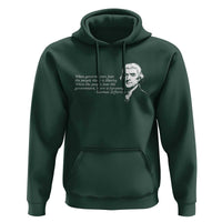 Thomas Jefferson Hoodie When Governments Fear The People There Is Liberty - Wonder Print Shop