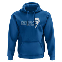 Thomas Jefferson Hoodie When Governments Fear The People There Is Liberty - Wonder Print Shop