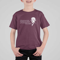 Thomas Jefferson T Shirt For Kid When Governments Fear The People There Is Liberty - Wonder Print Shop