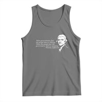 Thomas Jefferson Tank Top When Governments Fear The People There Is Liberty - Wonder Print Shop