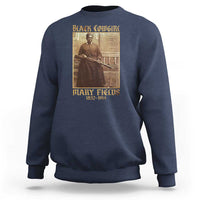 Mary Fields Black Cowgirl Sweatshirt Vintage African American Western Black History - Wonder Print Shop