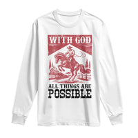 Christian Cowboy Long Sleeve Shirt Vintage Christian All Things Are Possible Encouraging Bible Verse