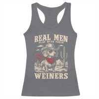 Funny Dachshund Cowboy Racerback Tank Top Real Men Play With Their Weiners - Wonder Print Shop
