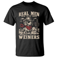 Funny Dachshund Cowboy T Shirt Real Men Play With Their Weiners - Wonder Print Shop
