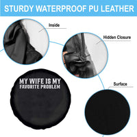 My Wife Is My Favorite Problem Funny Husband Marriage Graphic Spare Tire Cover