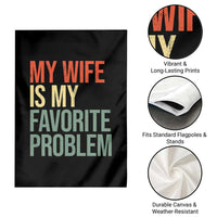My Wife Is My Favorite Problem Funny Garden Flag Retro 70s Husband Graphic