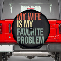 My Wife Is My Favorite Problem Funny Spare Tire Cover Retro 70s Husband Graphic