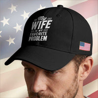 My Wife Is My Favorite Problem Funny Husband Baseball Cap