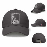 My Wife Is My Favorite Problem Funny Husband Baseball Cap Distressed Graphic