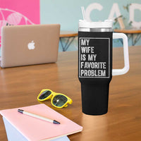 My Wife Is My Favorite Problem Funny Husband Tumbler With Handle Distressed Graphic