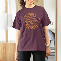 My Wife Is My Favorite Problem Funny Husband Sayings T Shirt For Women