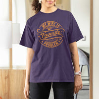 My Wife Is My Favorite Problem Funny Husband Sayings T Shirt For Women