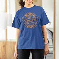 My Wife Is My Favorite Problem Funny Husband Sayings T Shirt For Women