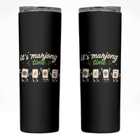 Its Mahjong Time Skinny Tumbler Funny Cartoon Mahjong Tiles Gathering Game Night