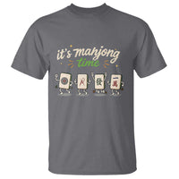 Its Mahjong Time T Shirt Funny Cartoon Mahjong Tiles Gathering Game Night