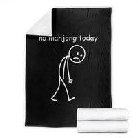 Funny Mahjong Lover Throw Blanket No Mahjong Today Sad Stickman Meme Graphic