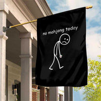 Funny Mahjong Lover Garden Flag No Mahjong Today Sad Stickman Meme Graphic