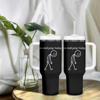 Funny Mahjong Lover Tumbler With Handle No Mahjong Today Sad Stickman Meme Graphic