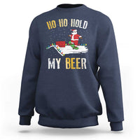 Christmas Beer Sweatshirt Funny Santa Ho Ho Hold My Beer Skateboard Roof - Wonder Print Shop