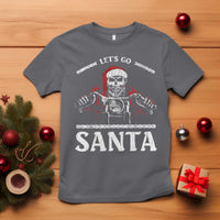 Funny Christmas Motorcycle Santa T Shirt Let's Go Santa Skull Motorbike Rider - Wonder Print Shop