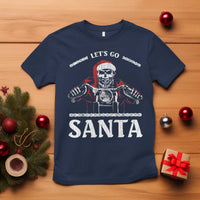 Funny Christmas Motorcycle Santa T Shirt Let's Go Santa Skull Motorbike Rider - Wonder Print Shop