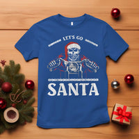 Funny Christmas Motorcycle Santa T Shirt Let's Go Santa Skull Motorbike Rider - Wonder Print Shop