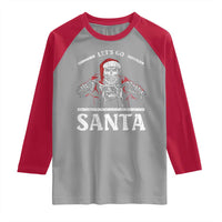 Funny Christmas Motorcycle Santa Raglan Shirt Let's Go Santa Skull Motorbike Rider