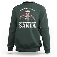 Funny Christmas Motorcycle Santa Sweatshirt Let's Go Santa Skull Motorbike Rider - Wonder Print Shop