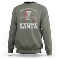 Funny Christmas Motorcycle Santa Sweatshirt Let's Go Santa Skull Motorbike Rider - Wonder Print Shop