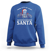 Funny Christmas Motorcycle Santa Sweatshirt Let's Go Santa Skull Motorbike Rider - Wonder Print Shop