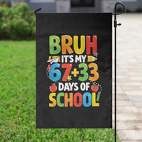 Bruh Its My 67 33 Days Of School Garden Flag Funny Six Seven Meme Boys Kids 100th Day