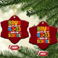 Bruh Its My 67 33 Days Of School Ceramic Ornament Funny Six Seven Meme Boys Kids 100th Day