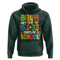 Bruh Its My 67 33 Days Of School Hoodie Funny Six Seven Meme Boys Kids 100th Day