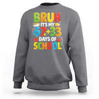 Bruh Its My 67 33 Days Of School Sweatshirt Funny Six Seven Meme Boys Kids 100th Day