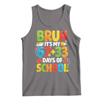 Bruh Its My 67 33 Days Of School Tank Top Funny Six Seven Meme Boys Kids 100th Day