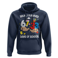 Bruh I Survived 67 33 100 Days of School Hoodie Six Seven Teachers Kids