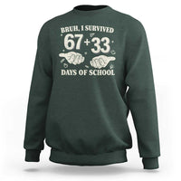 Bruh I Survived 100 Days of School Sweatshirt 67 33 Six Seven Hands Meme Funny Gen Alpha