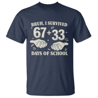 Bruh I Survived 100 Days of School T Shirt 67 33 Six Seven Hands Meme Funny Gen Alpha