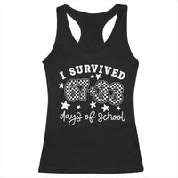 I Survived 67 33 100 Days of School Racerback Tank Top Funny 100th Day of School One Hundred Days
