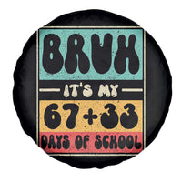 Bruh I Survived 67 33 Days of School Spare Tire Cover Retro 100th Day of School Boys Teachers Pupils