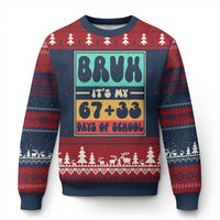 Bruh I Survived 67 33 Days of School Ugly Christmas Sweater Retro 100th Day of School Boys Teachers Pupils