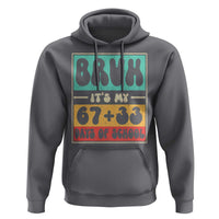 Bruh I Survived 67 33 Days of School Hoodie Retro 100th Day of School Boys Teachers Pupils