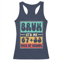 Bruh I Survived 67 33 Days of School Racerback Tank Top Retro 100th Day of School Boys Teachers Pupils