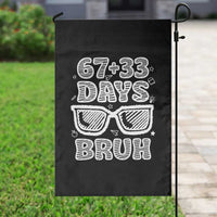Bruh 100 Days Of School 67 Garden Flag Funny Six Seven Meme Sunglasses