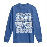 Bruh 100 Days Of School 67 Long Sleeve Shirt Funny Six Seven Meme Sunglasses