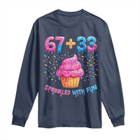100th Day of School Girl Long Sleeve Shirt 67 33 100 Days Sprinkled With Fun Cupcake Six Seven Meme