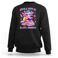 Axolotl 100 Days Of School Sweatshirt 100 Days Is Alotl School 67 33 Six Seven Meme