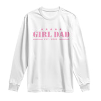 Girl Dad Est. 2025 Long Sleeve Shirt